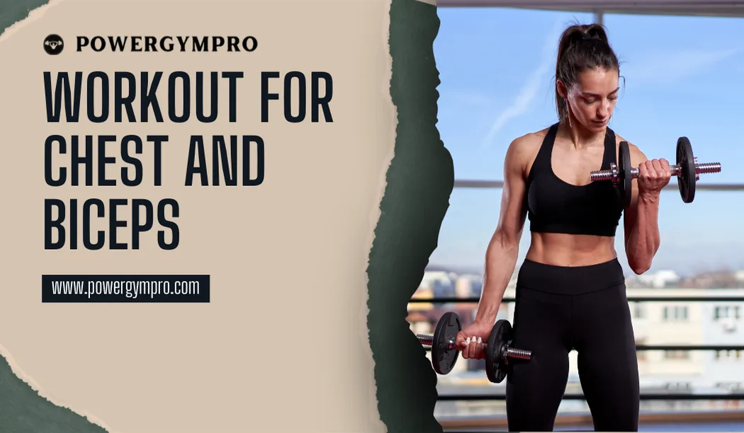 Best Chest and Biceps Workout for Beginners: Build Strength Fast