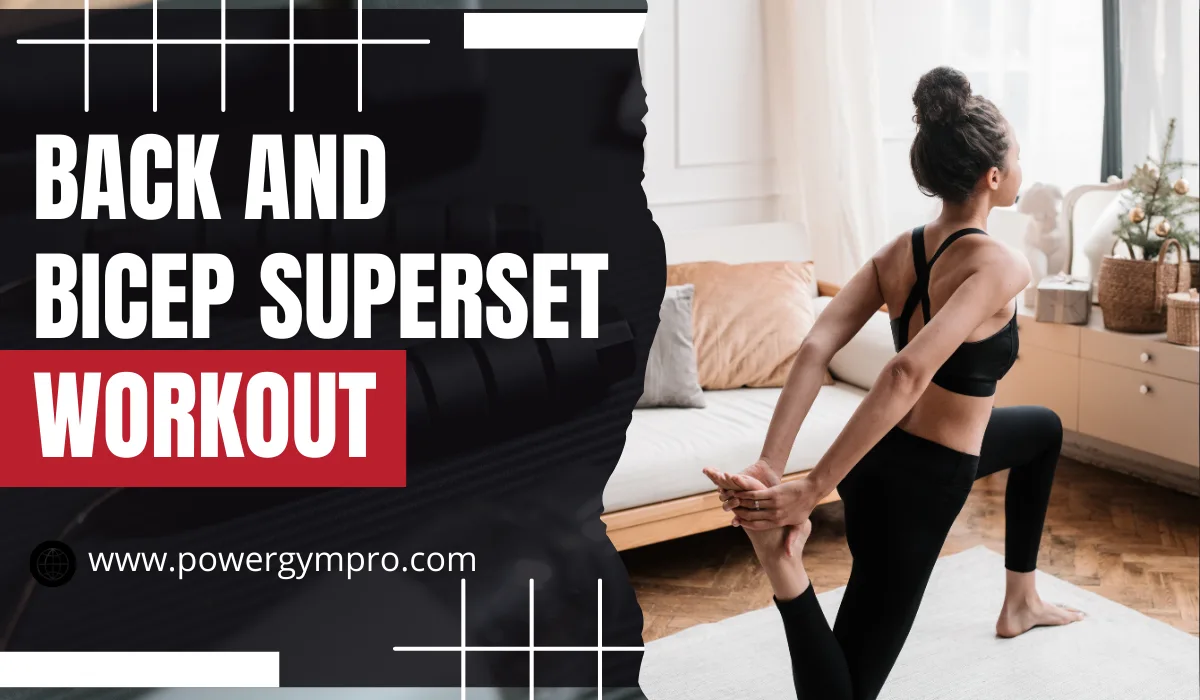  Back And Bicep Superset Workout: Fast Muscle Growth